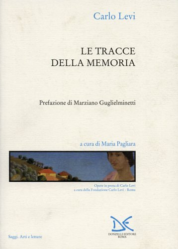 Le tracce della memoria Le tracce della memoria