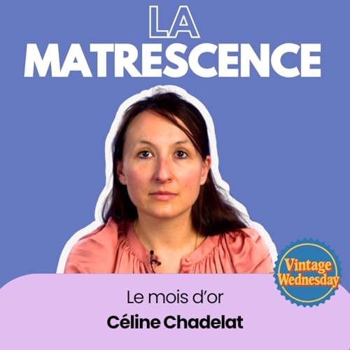 VINTAGE WEDNESDAY - LE MOIS D'OR Podcast By  cover art