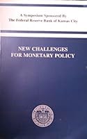 New Challenges for Monetary Policy: A Symposium Sponsored by the Federal Reserve Bank of Kansas City B000HDC6D4 Book Cover