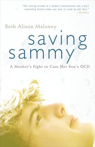 Saving Sammy: A Mother's Fight to Cure Her Son's OCD