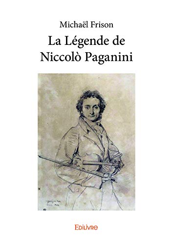 Télécharger La Légende de Niccolò Paganini PDF Ebook En Ligne