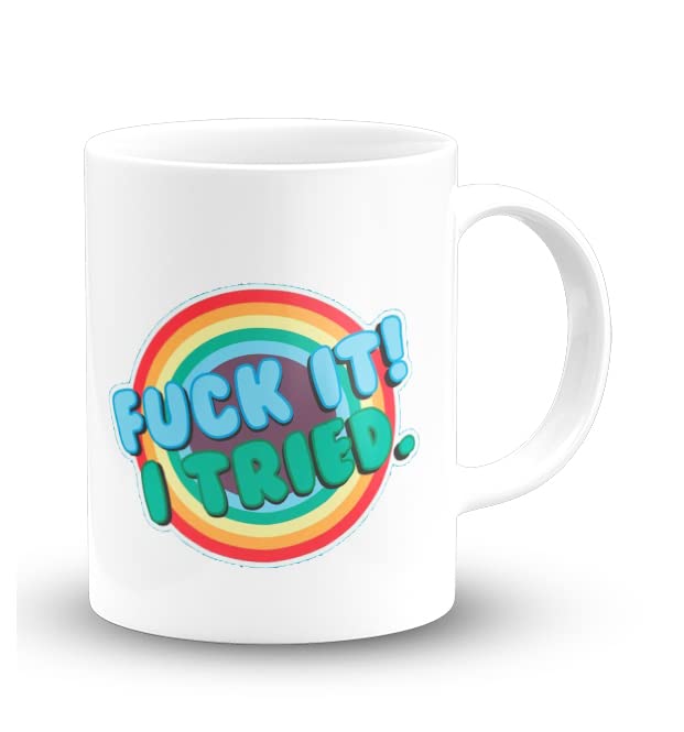 Fuckit I Tried Mr Lazy Coffee Mug 11oz, Microwave and Dishwasher Safe 330ml