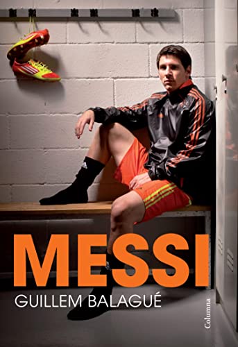 Messi Edició En Català No Ficció Columna Book 72 Catalan Edition Messi Edició En Català No Ficció Columna Book 72 Catalan Edition