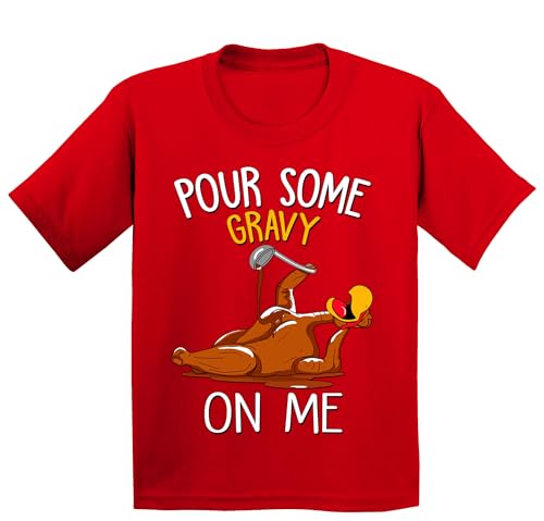 Turkey Pour Some Gravy On Me Funny Thanksgiving Shirts for Kids Youth Tshirt
