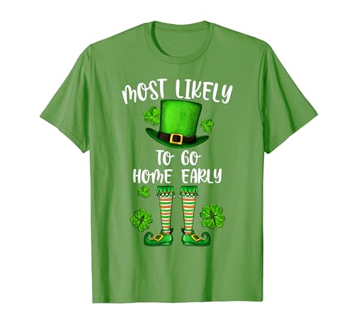 St Patrick's Day Most Likely To Go Home Early Group Matching T-Shirt