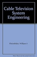 Cable Television System Engineering 0704201666 Book Cover