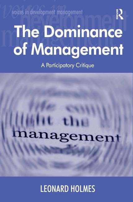 Buy The Dominance of Management: A Participatory Critique (Voices in Development Management) — BookShops.in