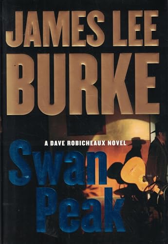 Cover of Swan Peak: A Dave Robicheaux Novel