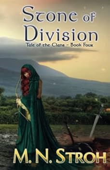 Stone of Division: A Medieval Christian Romance - Book #4 of the Tale of the Clans