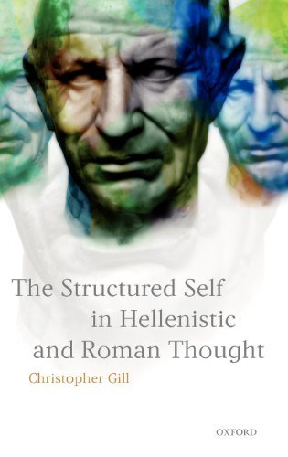 The Structured Self in Hellenistic and Roman Thought