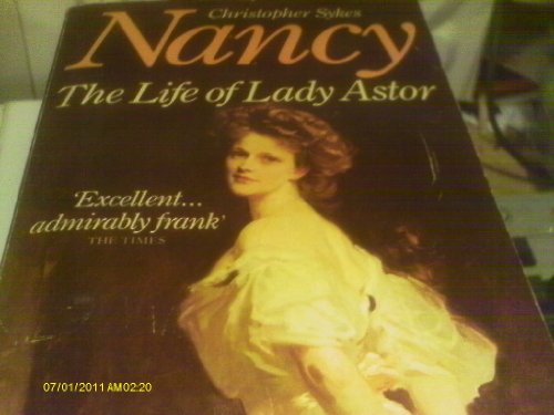Nancy: Life of Lady Astor 0586050809 Book Cover
