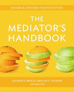 Book cover The Mediator's Handbook: Revised & Expanded fourth edition
