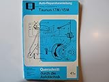  Bucheli Reparaturanleitung Band 41a. Ford Taunus 17M (P2)/15M.