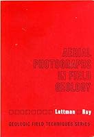 Aerial Photographs in Field Geology 0030513251 Book Cover