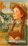  Anne… la maison aux pignons verts