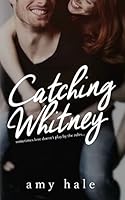 Catching Whitney 1519372493 Book Cover