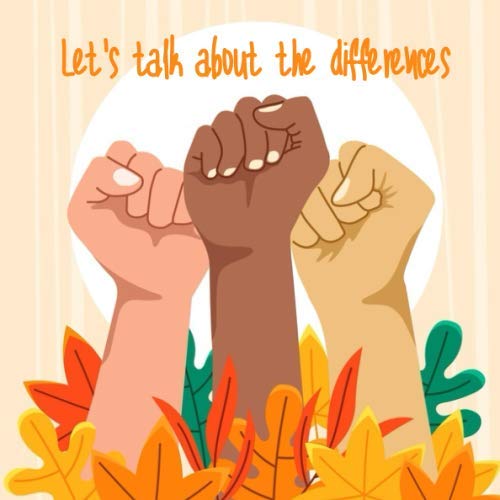 Let's Talk About Differences