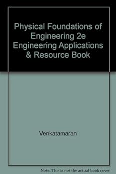 Paperback Physical Foundations of Engineering 2e Engineering Applications & Resource Book