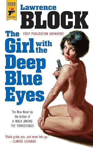 Book cover The Girl With the Deep Blue Eyes (Hard Case Crime)