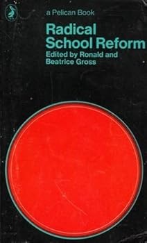 Paperback Radical School Reform Book