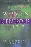 Women of a Generous Spirit: Touching Others with Life-Giving Love