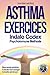 Produktbild Asthma Exercices: Indalo Codex Psychoinmune Method