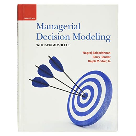 Managerial Decision Modeling with Spreadsheets
