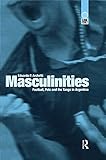 Used Book in Good Condition Masculinities: Football, Polo and the Tango in Argentina (Global Issues)