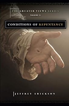 Paperback Conditions of Repentance (The Greater Views Series) Book