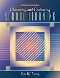 Measuring and Evaluating School Learning (3rd Edition)