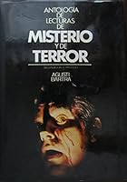 ANTOLOGIA DE LECTURAS DE MISTERIO Y DE TERROR B007WOHMQ2 Book Cover