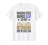Betonbauer Betonfertiger Bauarbeiter Arbeiter Zement T-Shirt