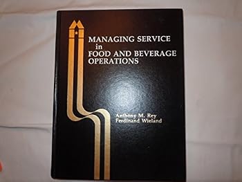 Hardcover Managing Service in Food and Beverage Operations Book