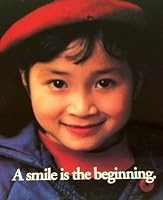 A Smile is the Beginning: Operation Smile International the First Ten Years 096352710X Book Cover