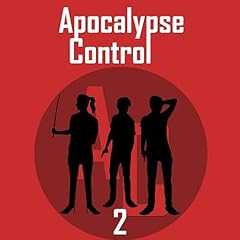 Apocalypse Control: 2 Audiobook By James Butler cover art