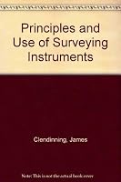 Principles and use of surveying instruments 0216874599 Book Cover