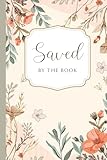 Saved By The Book: A Floral Password Organizer | Elegant A–Z Internet Login Tracker with Pastel Pages & 72 Easy-to-Use Entries