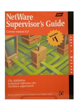 Paperback Netware Supervisor's Guide: The Definitive Technical Reference for Netware Supervisors Book