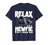 Relax It's A Newfie Not A Freakin' Bear - Newfoundland Dog T-Shirt