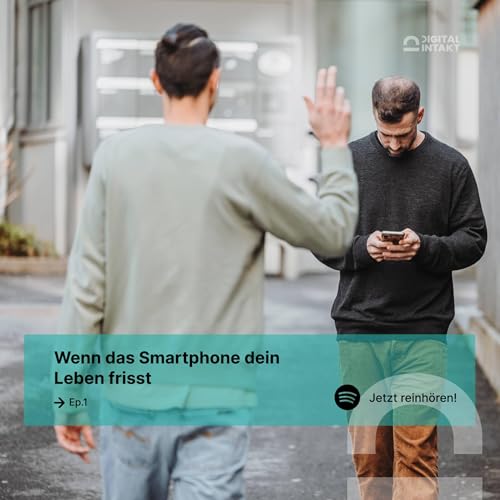 #1 Wenn das Smartphone dein Leben frisst