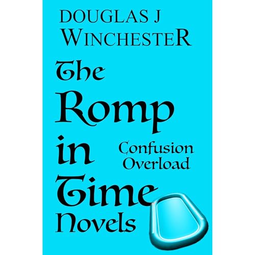 The Romp In Time Novels Audiolibro Por Douglas Winchester arte de portada