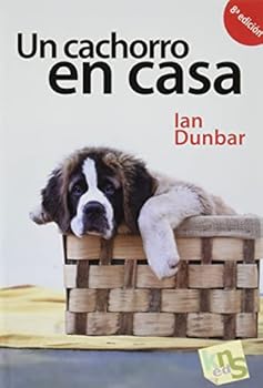 Paperback Un cachorro en casa: ¡No hay tiempo que perder! [Spanish] Book