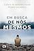 Em busca de nós mesmos