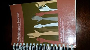 Unknown Binding Rehabilitation Services An Introduction for the Human Services Professional Book