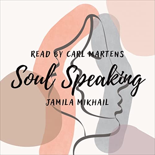 Soul Speaking by Jamila Mikhail episode artwork