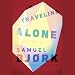 I'm Traveling Alone