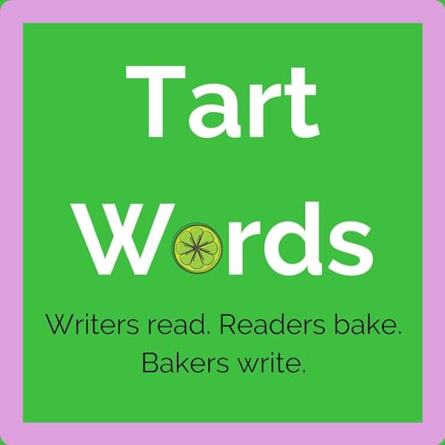 『Tart Words: Writers read. Readers bake. Bakers write.』のカバーアート