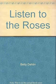 Hardcover Listen to the Roses Book