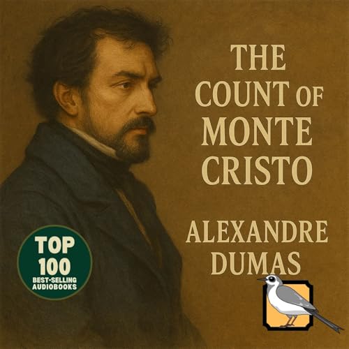 Page de couverture de The Count of Monte Cristo - Full Audiobook (Alexandre Dumas) | Part 6 of 6 | Top 100 Classics