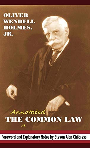 The Annotated Common Law: With 2010 Foreword and Explanatory Notes The Annotated Common Law: With 2010 Foreword and Explanatory Notes